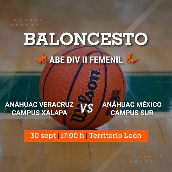 Baloncesto Femenil ABE: Leonas vs Anáhuac México campus Sur