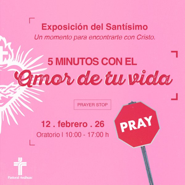 Prayer Stop: Exposición del Santísimo